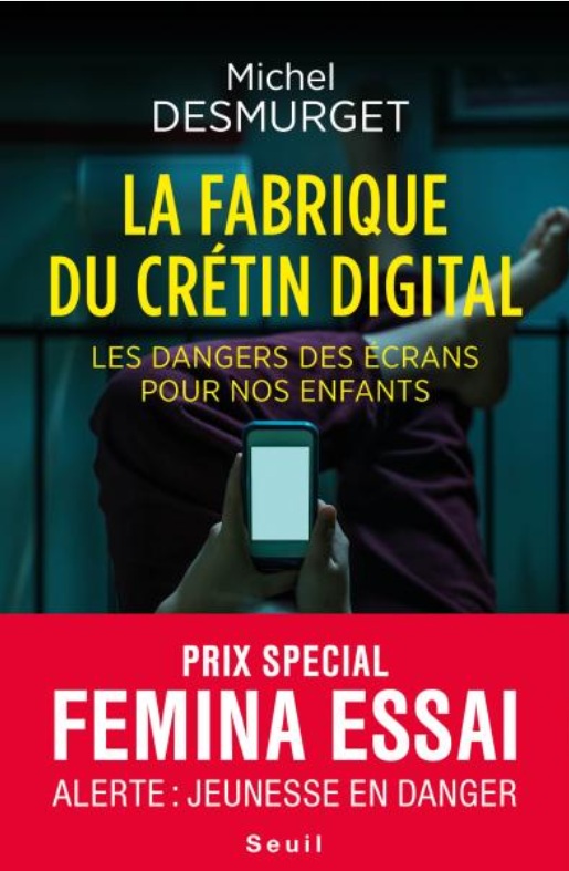 Couverture du livre La fabrique du crétin digital de Michel Desmurget